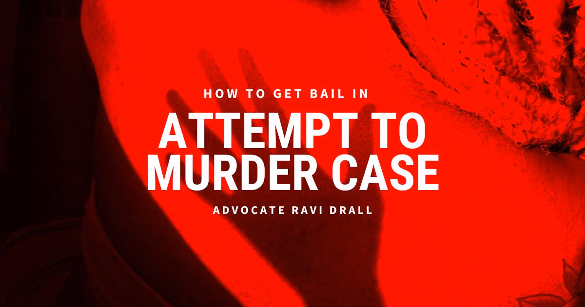 How To Get Bail In Attempt To Murder Case: Step By Step Guide